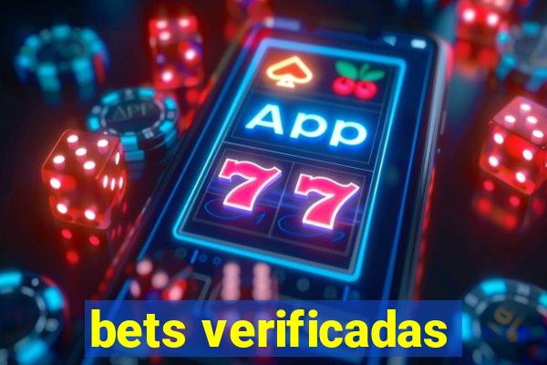 bets verificadas